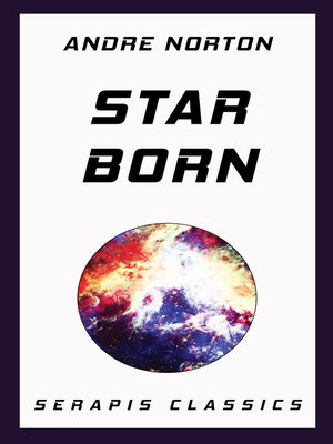 cover image of Star Born (Serapis Classics)